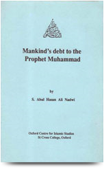 Mankinds Dept to the Prophet Muhammad