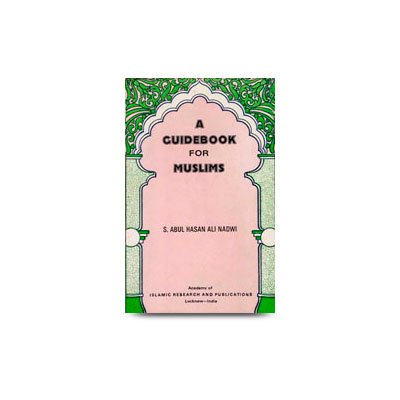 A Guide Book For Muslims