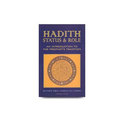 Hadith Status and Role