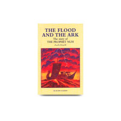 The flood and the ark the story of Prophet Noah