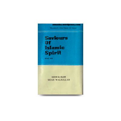 Saviours Of Islamic Spirit volume 04