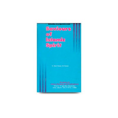 Saviours Of Islamic Spirit volume 03