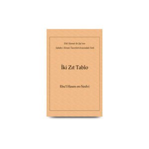 Ehli Sünnet ile Şiaʹnın Sahabe‐i Kiram TasvirleriArasındaki Fark İki Zıt Tablo